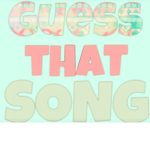 Guess The song.