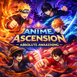 [CLOSED ALPHA] Anime Ascension: Absolute Awakening