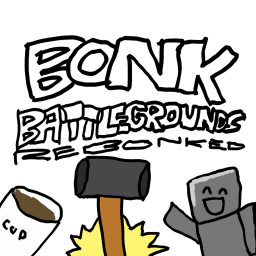 Bonk Battlegrounds - REBONKED [VOLCANO]