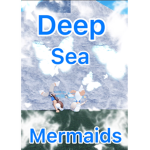Deep Sea Mermaids