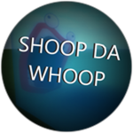 SHOOP DA WHOOP