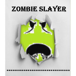 [New] Zombie Slayer (BETA)