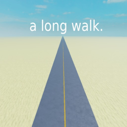 A Long Walk