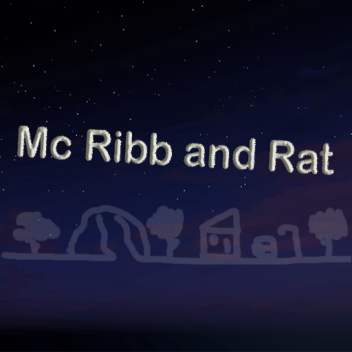 Mc Ribb and Rat
