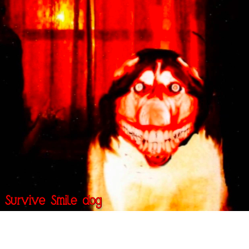 Survival SMILE DOG
