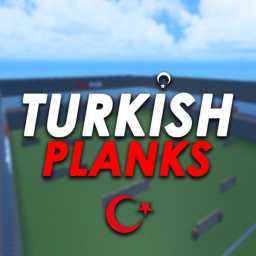 [PS Admin!] Turkish Planks