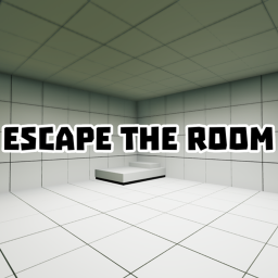Escape the Room [KINDA OUT]