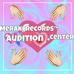 Meraki Records™ Audition Center