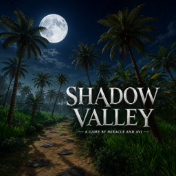 SHADOW VALLEY