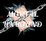 Mortals Unbound
