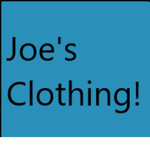 Joe's Clothing!