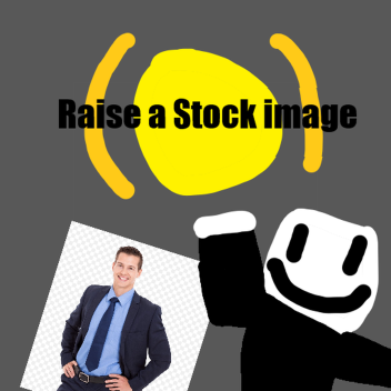 raise a stock image