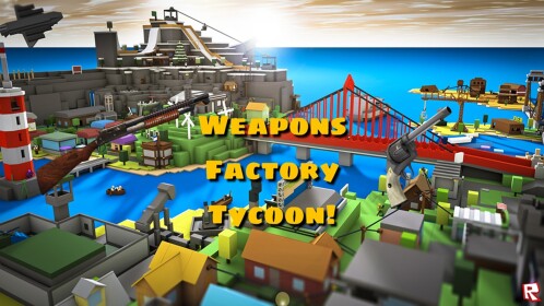 Weapons Factory Tycoon!  [UPDATES]