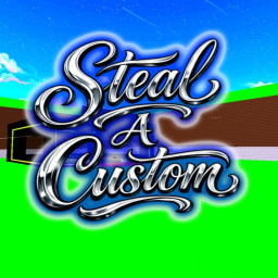 👼 Steal A Custom