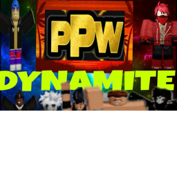 P.P.W DYNAMITE New Main Arena