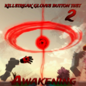 Killstreak Gloves Button Test 2
