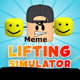 Meme Lifting Simulator