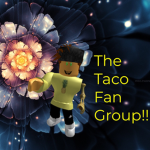 The taco fan group!!🌮