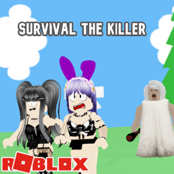 Survival The Killer