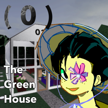  The Green House