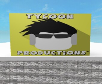 Tycoon Productions°  Hangout