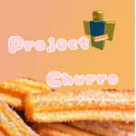 Project Churro!