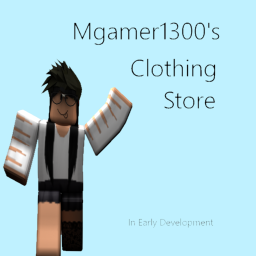 [CATALOG!!] Mgamer1300's Clothing Store