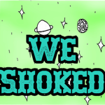 We shoked