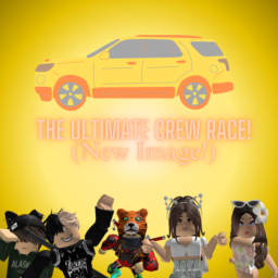 The Ultimate Crew Race! (New Image!!)