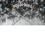 Rogue Duels