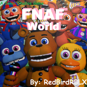 FN@F World! [W.I.P]