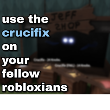 use the crucifix on fellow robloxians