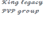 Korea king legacy PVP group