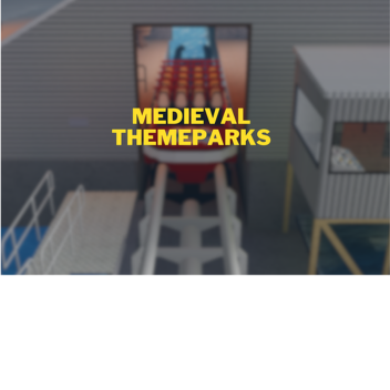 [NEW] Medieval Themeparks