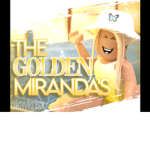 The Golden Miranda’s