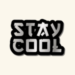 Stay cool:)