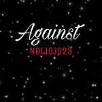 Against NotJoJo23