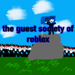 The Guest Society of Roblox Group Thumbnail