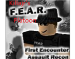 Killajr's F.E.A.R Platoon
