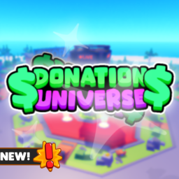 🪐 Donation Universe! [💸 DONATION GAME]