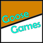 Goose Games.