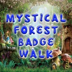 Mystical Forest Badge Walk