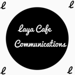 Laya Cafe Communications!