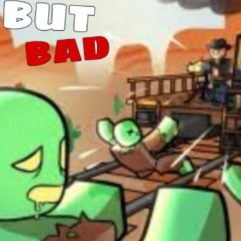 Dead Rails But Bad[Alpha]