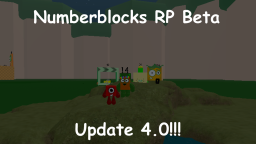 Aktualizacja 4.0! Beta Numberblocks RP 