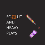 Scout And Heavy Plays