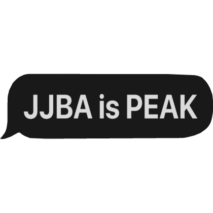 jjba is peak jojo text