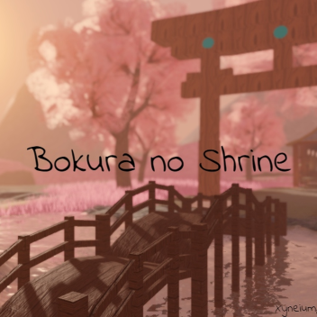 Bokura no Shrine 僕らの神