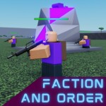 FACTION AND ORDER [v 1.0.31]