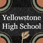 Yellowstone High school